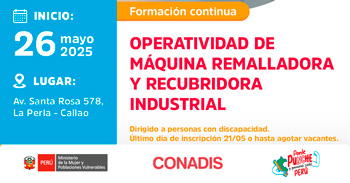 Curso presencial gratuito "Operatividad de máquina remalladora y recubridora industrial" del MIMP Conadis