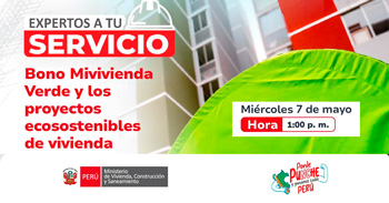 Evento online "Bono Mivivienda Verde y los proyectos ecosostenibles de vivienda" 