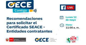 Evento online "Recomendaciones para solicitar el Certificado SEACE -Entidades contratantes" del OECE
