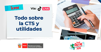 Evento online gratis "Todo sobre la CTS y utilidades" del MTPE
