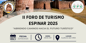 Foro de turismo Espinar 2025 "Abriendo Caminos hacia el Futuro Turístico"