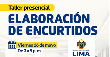 Taller presencial "Elaboración de Encurtidos" de la MUNICIPALIDAD DE LIMA
