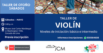 Taller presencial "Violín Niveles de iniciación: básico e intermedio"  del Museo José Carlos Mariátegui