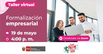  Taller online "Formalización empresarial" el Ministerio de la Producción