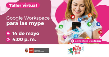 Taller online "Google Workspace para las mype" de PRODUCE