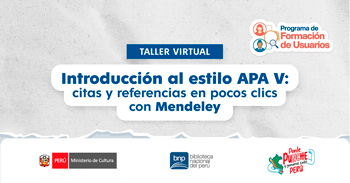  Taller virtual gratuito "Introducción al estilo APA V: citas y referencias en pocos clics con Mendeley"