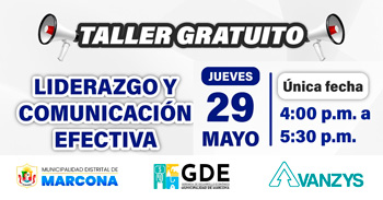  Taller virtual gratuito Liderazgo y Comunicación Efectiva para el Emprendimiento de la Municipalidad de Marcona