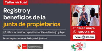 Taller online gratis "Registro y beneficios de la junta de propietarios" del MTPE