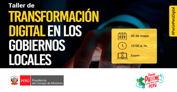  Taller online  Transformación Digital en los Gobiernos Locales de la Secretaría de Gobierno y Transformación Digital