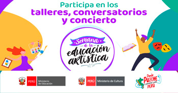  Talleres y conversatorios presenciales y virtuales de la Semana de la Educación Artística