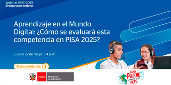  Webinar online gratis "Aprendizaje en el mundo digital: ¿Cómo se evaluará esta competencia en PISA 2025?"