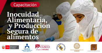  Capacitación Inocuidad Alimentaria, Vigilancia Sanitaria y Producción Segura para Plantas y Procesamiento de Alimentos 