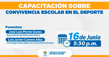  Capacitación online "Convivencia Escolar en el Deporte" de la GRTPE La Libertad