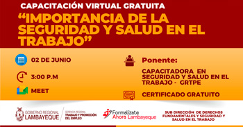  Capacitación online gratis "Importancia de la seguridad y salud en el trabajo" de la GRTPE Lambayeque