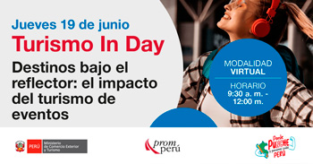  Capacitación online "Turismo In Day Destinos bajo el reflector: el impacto del turismo de eventos" de Promperú
