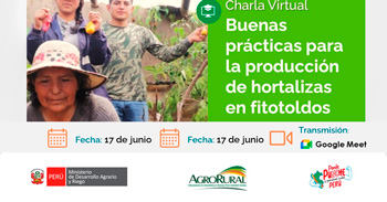  Charla online gratis "Aprendiendo las buenas prácticas para la producción de hortalizas en fitotoldos" 