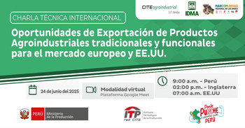   Charla online "Oportunidades de Exportación de Productos Agroindustriales Tradicionales y Funcionales"