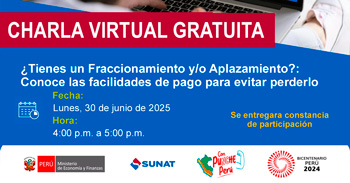Charla online "¿Tienes un Fraccionamiento y/o Aplazamiento?: Conoce las facilidades de pago" de la SUNAT