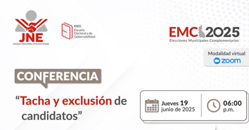 Conferencia online "Tacha y exclusión de candidatos" del JNE