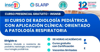  Curso presencial gratis "Radiología Pediátrica con Aplicación Clínica: Orientado a Patología Respiratoria" 