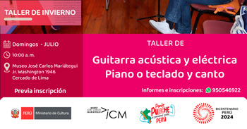 Taller presencial "Guitarra acústica y eléctrica Piano o teclado y canto" del Museo José Carlos Mariátegui