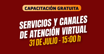 Capacitación online gratis "Servicios y Canales de atención virtual"