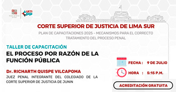 Capacitación online "El Proceso por razón de la Función Pública" de la Corte Superior de Justicia de Lima Sur