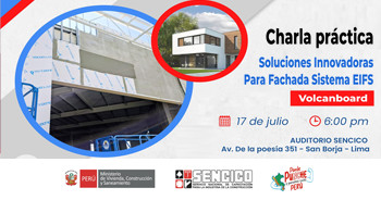 Charla presencial sobre "Soluciones Innovadoras para Fachadas: Sistema EIFS - Volcanboard" del SENCICO