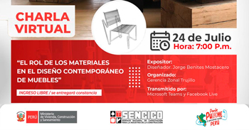 Charla online gratis "El rol de los materiales en el diseño contemporáneo de muebles" del Sencico Trujillo