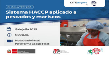  Charla online "Sistema HACCP aplicado a pescados y mariscos" CITEpesquero Ilo