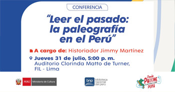 Conferencia presencial "Leer el pasado: La paleografía en el Perú" de la BNP