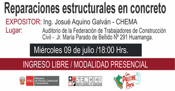 Conferencia presencial "Reparaciones estructurales en concreto" del Sencico Ayacucho
