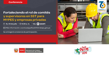 Conferencia online "Fortaleciendo el rol de comités y supervisores en SST para MYPES y empresas privadas" 