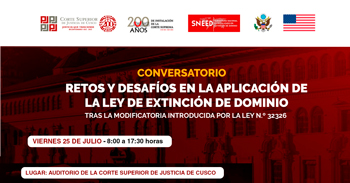 Conversatorio presencial "Retos y desafíos en la aplicación de la Ley de Extinción de Dominio" 