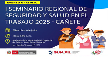 Evento presencial "I Seminario Regional de Seguridad y Salud en el Trabajo 2025 - Cañete"  de la SUNAFIL