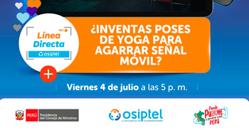 Evento online "¿Cansado de inventar poses de yoga para agarrar señal?"  del OSIPTEL