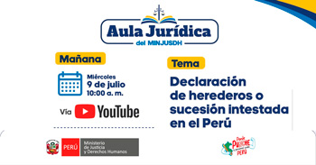  Evento online "Declaración de herederos o sucesión intestada en el Perú" del MINJUSDH