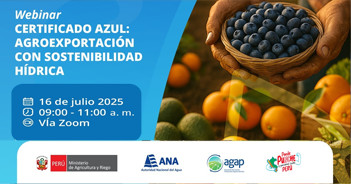 Webinar online "Certificado Azul: Agroexportación con sostenibilidad hídrica" 