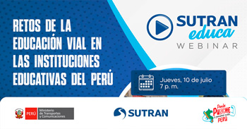 Webinar online "Retos de la educación vial en las instituciones educativas del perú"  de la SUTRAN