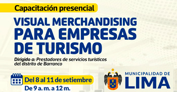  Capacitación presencial "Visual merchandising para empresas de turismo" de la MUNICIPALIDAD DE LIMA