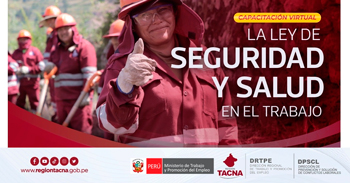 Capacitación online gratuita "Ley de Seguridad y Salud en el Trabajo" de la DRTPE Región Tacna