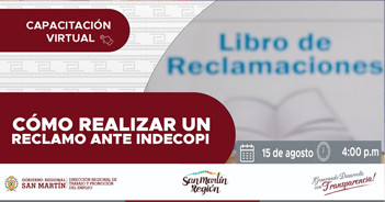 Capacitación online gratis "Cómo realizar un reclamo ante INDECOPI"  de la DRTPE de San Martín