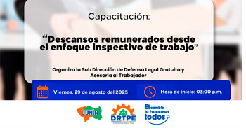 Capacitación online gratis "Descansos remunerados desde el enfoque inspectivo de trabajo" de  la DRTPE Junín