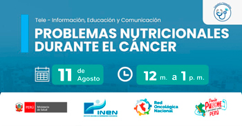 Capacitación online gratis sobre "Problemas nutricionales durante el cáncer" del INEN
