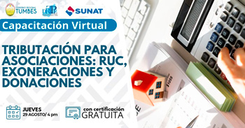  Capacitación online gratis "Tributación para asociaciones: Ruc, exoneraciones y donaciones" de DRTPE -Tumbes