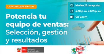 Capacitación online "Potencia tu equipo de ventas: Selección, gestión y resultados" de PRODUCE