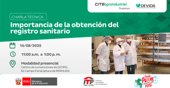  Charla presencial "Importancia de la Obtención del Registro Sanitario" del CITEagroindustrial Oxapampa
