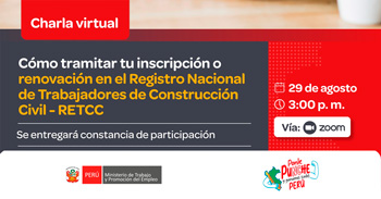  Charla online  Cómo tramitar tu inscripción o renovación en el Registro Nacional de Trabajadores de Construcción Civil