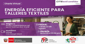  Charla online "Energía Eficiente para Talleres Textiles" del CITEtextil Camélidos Cusco - ITP