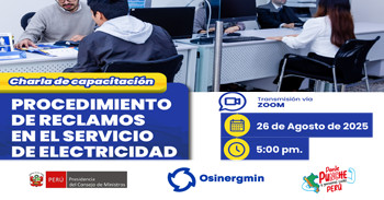 Charla online gratuita "Procedimiento de reclamos en el servicio de electricidad" de Osinergmin